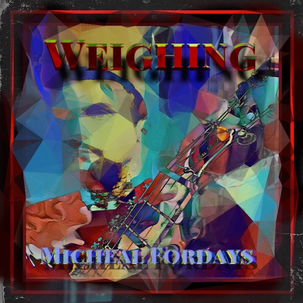 Micheal Fordays - Weighing - Cover Artwork