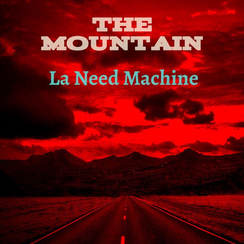 La Need Machine - The Mountain - Cover Artwork