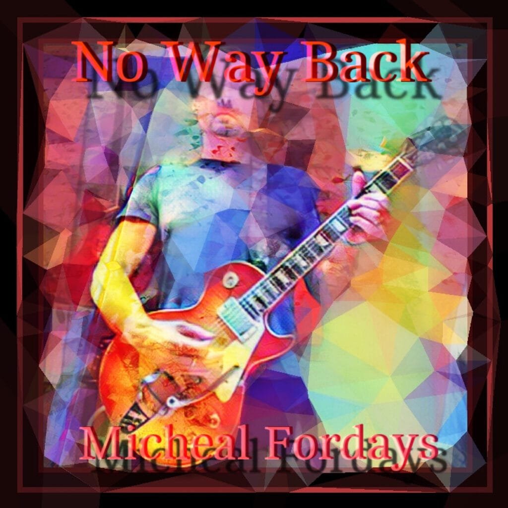 Micheal Fordays - No Way Back - Cover Artwork